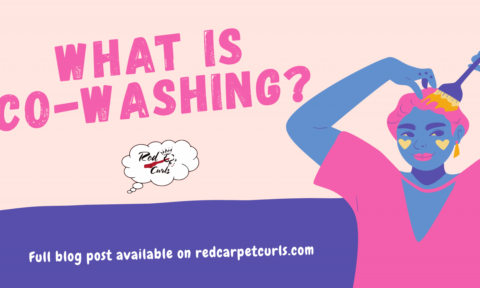 What is Cowashing and How to Make it Work for You? Red Carpet Curls