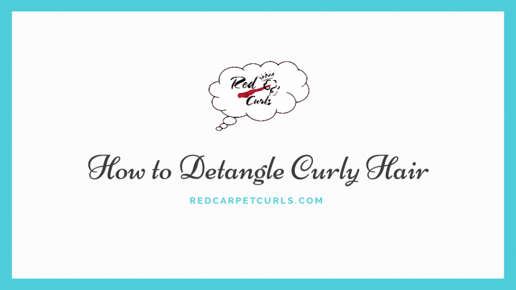 How to detangle curly hair